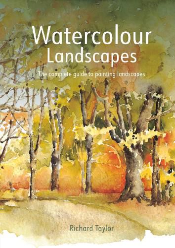 Cover image for Watercolour Landscapes: The complete guide to painting landscapes