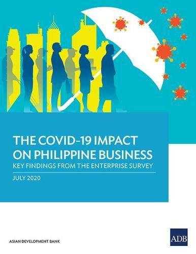 Cover image for The COVID-19 Impact on Philippine Business: Key Findings from the Enterprise Survey
