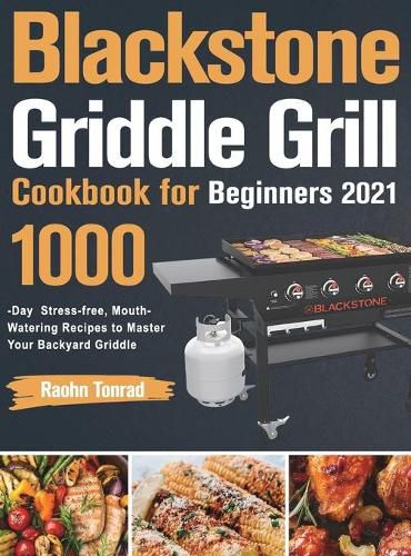 Cover image for Blackstone Griddle Grill Cookbook for Beginners 2021