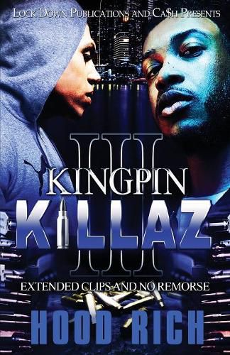 Cover image for Kingpin Killaz 3: Extended Clips and No Remorse