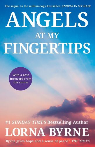 Cover image for Angels at My Fingertips: The sequel to Angels in My Hair: How angels and our loved ones help guide us