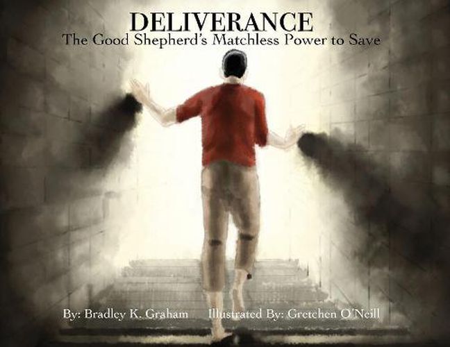 Cover image for Deliverance: The Good Shepherd's Matchless Power to Save