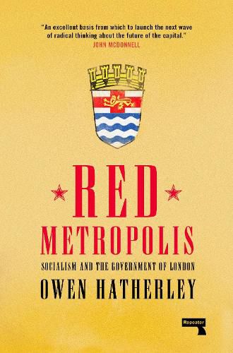 Red Metropolis: An Essay on the Government of London