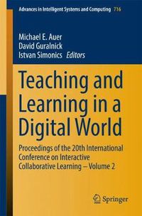 Cover image for Teaching and Learning in a Digital World: Proceedings of the 20th International Conference on Interactive Collaborative Learning - Volume 2