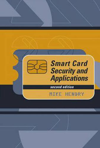 Cover image for Smart Card Security and Applications, Second Edition