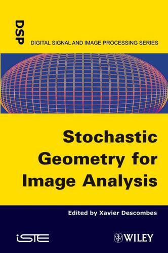 Cover image for Stochastic Geometry for Image Analysis