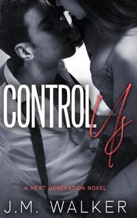 Cover image for Control Us (Next Generation, #1)