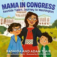 Cover image for Mama in Congress: Rashida Tlaib's Journey to Washington