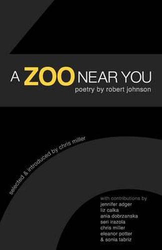 Cover image for A Zoo Near You: Poetry by Robert Johnson