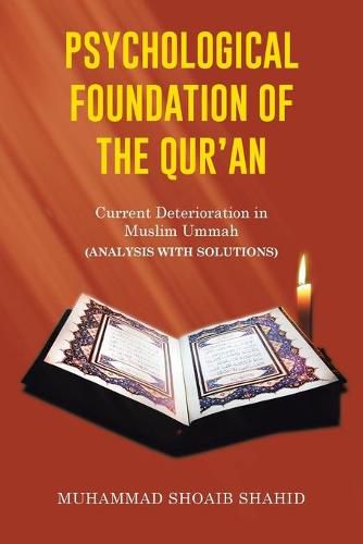 Cover image for Psychological Foundation of the Qur'an II: Current Deterioration n Muslim Ummah (Analysis with Solutions)