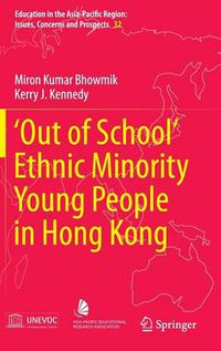 Cover image for 'Out of School' Ethnic Minority Young People in Hong Kong