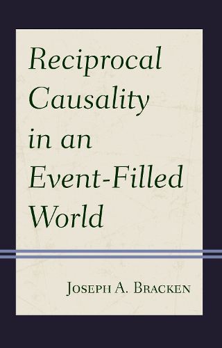 Cover image for Reciprocal Causality in an Event-Filled World