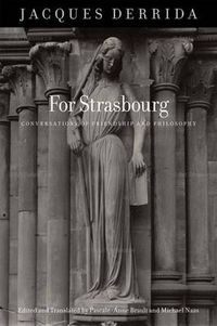 Cover image for For Strasbourg: Conversations of Friendship and Philosophy