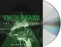 Cover image for Twin Peaks: The Final Dossier