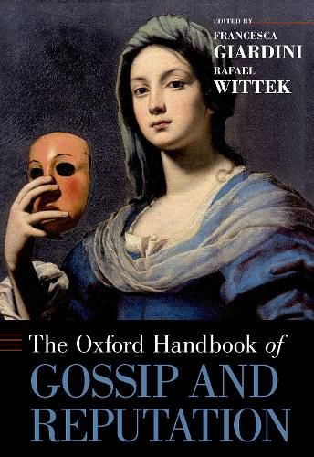 Cover image for The Oxford Handbook of Gossip and Reputation