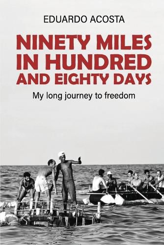 Cover image for Ninety Miles in a Hundred and Eighty Days