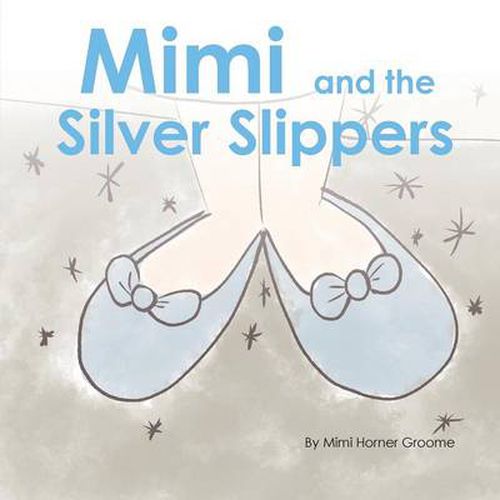 Cover image for Mimi and the Silver Slippers