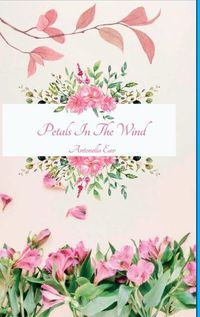 Cover image for Petals In The Wind