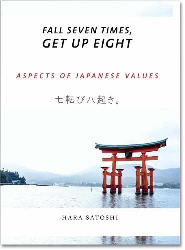 Cover image for Fall Seven Times, Get Up Eight: Aspects of Japanese Values