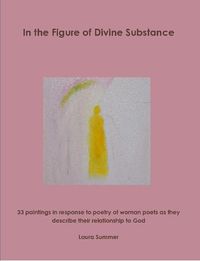 Cover image for In the Figure of Divine Substance