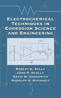 Cover image for Electrochemical Techniques in Corrosion Science and Engineering