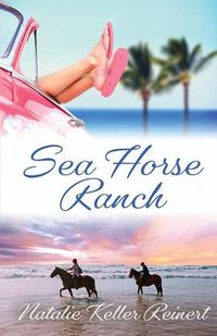 Cover image for Sea Horse Ranch