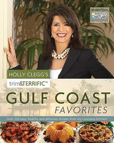 Cover image for Gulf Coast Favorites: 30-Minute Recipes from My Louisiana Kitchen