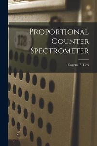 Cover image for Proportional Counter Spectrometer