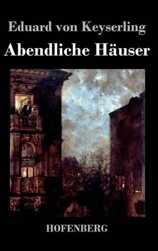 Abendliche Hauser