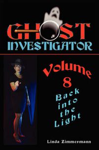 Cover image for Ghost Investigator Volume 8