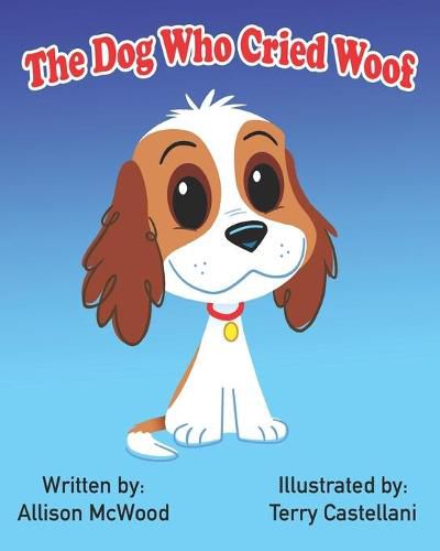 Cover image for The Dog Who Cried Woof