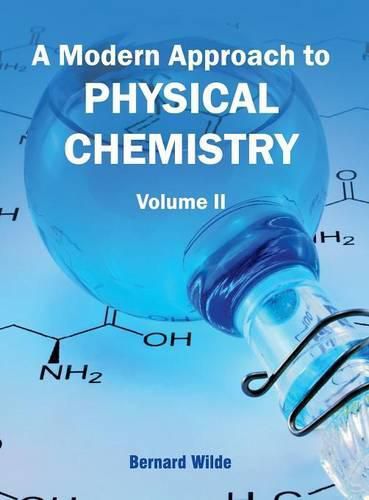 Cover image for Modern Approach to Physical Chemistry: Volume II