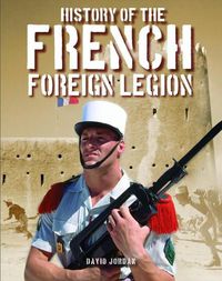 Cover image for History of the French Foreign Legion