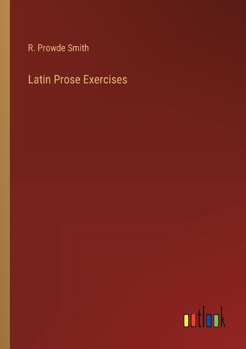 Cover image for Latin Prose Exercises