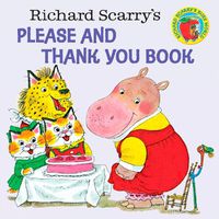 Cover image for Richard Scarry's Please and Thank You Book