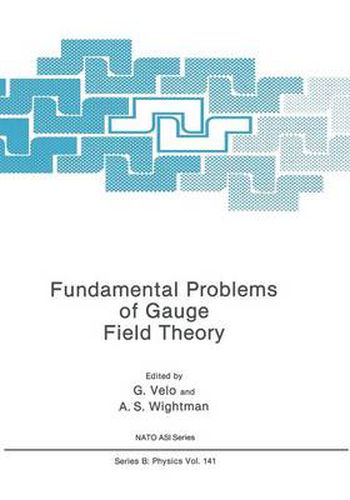 Cover image for Fundamental Problems of Gauge Field Theory