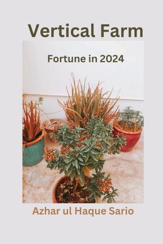 Cover image for Vertical Farm Fortune in 2024