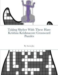 Cover image for Taking Shelter With These Hare Krishna Krishnacore Crossword Puzzles