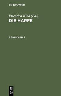 Cover image for Die Harfe. Bandchen 2