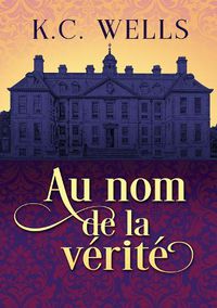 Cover image for Au nom de la verite (Translation)