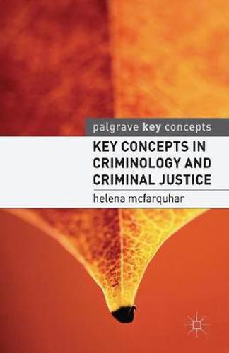 Cover image for Key Concepts in Criminology and Criminal Justice