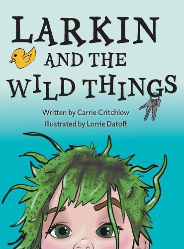 Cover image for Larkin and the Wild Things