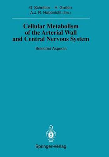 Cover image for Cellular Metabolism of the Arterial Wall and Central Nervous System: Selected Aspects