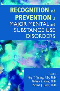 Cover image for Recognition and Prevention of Major Mental and Substance Use Disorders