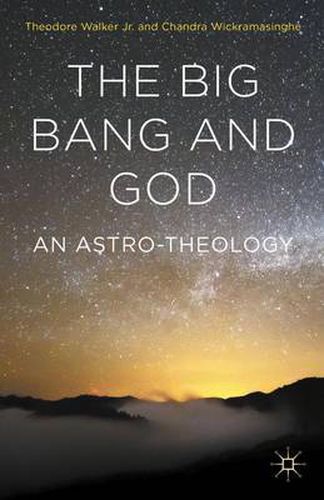 Cover image for The Big Bang and God: An Astro-Theology