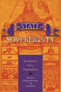 Cover image for The State of Sovereignty: Territories, Laws, Populations