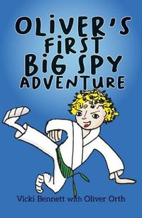 Cover image for Oliver's First Big Spy Adventure