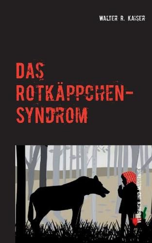 Cover image for Das Rotkappchen-Syndrom
