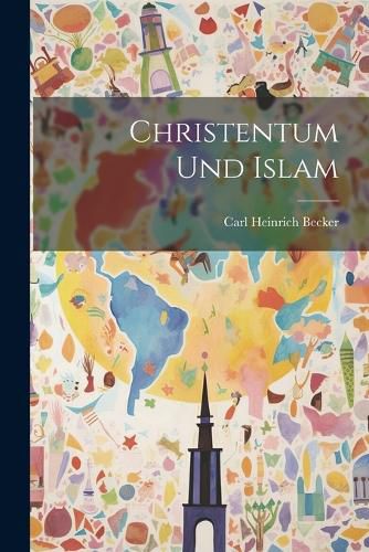 Cover image for Christentum und Islam