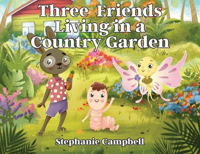 Cover image for Three Friends Living in a Country Garden